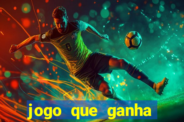 jogo que ganha dinheiro de verdade sem depositar